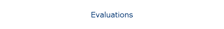 Evaluations